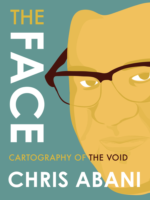 Title details for The Face by Chris Abani - Available